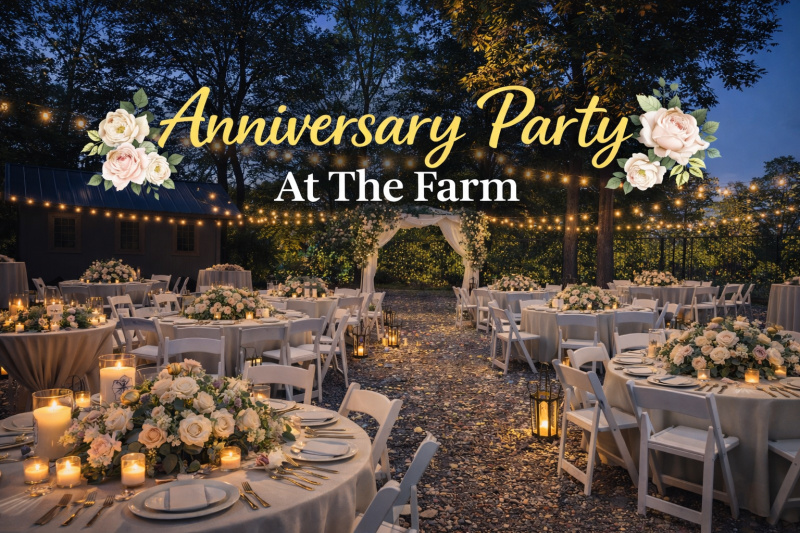 Anniversary at the Farm